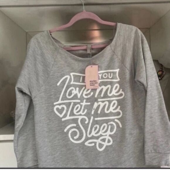 NWT Long sleeve Shirt IF YOU LOVE ME LET ME SLEEP Size Small - Picture 6 of 10